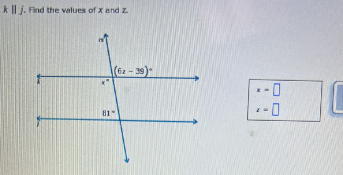 k|| i . Find the values of X and z.
x=□
z=□