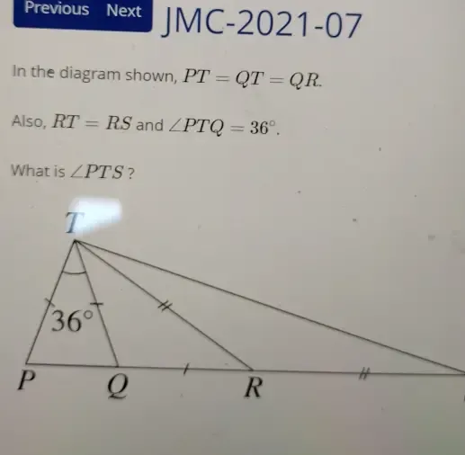 Solved: Previous Next JMC-2021-07 In the diagram shown, PT=QT=QR. Also ...