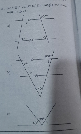 find the value of the angle marked
a)
b)
c)