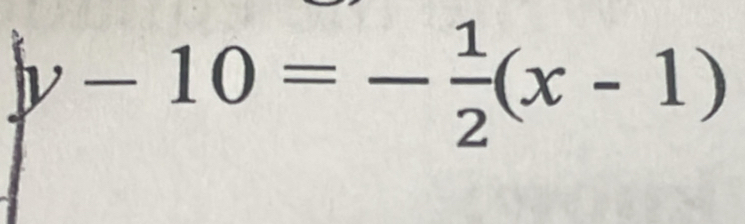 y-10=- 1/2 (x-1)