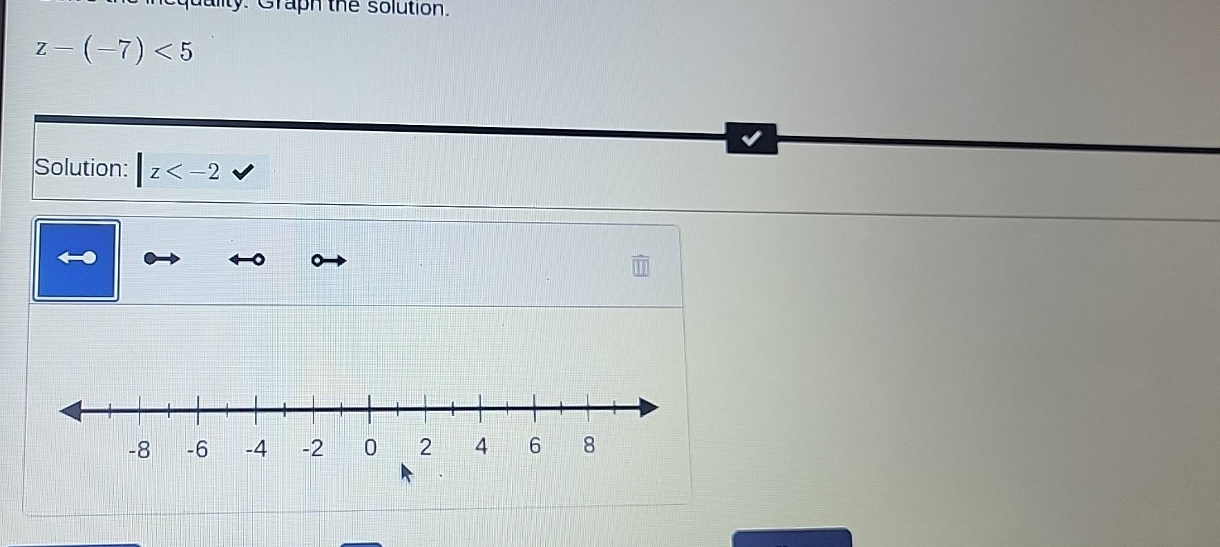 qualty. Graph the solution.
z-(-7)<5</tex> 
Solution: |z