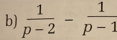  1/p-2 - 1/p-1 