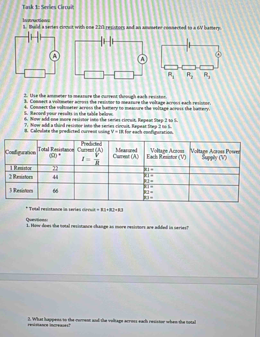 Solved: Task 1: Series Circuit Instructions: 1. Build a series circuit ...