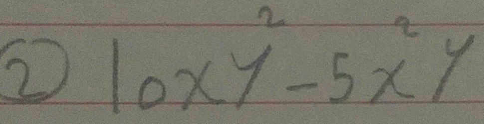 ② 10xy^2-5x^2y