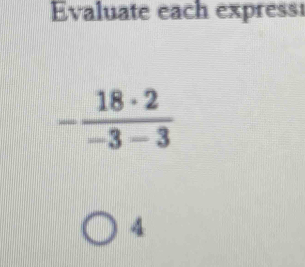 Evaluate each expressi
4