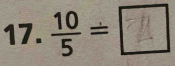 17. =A