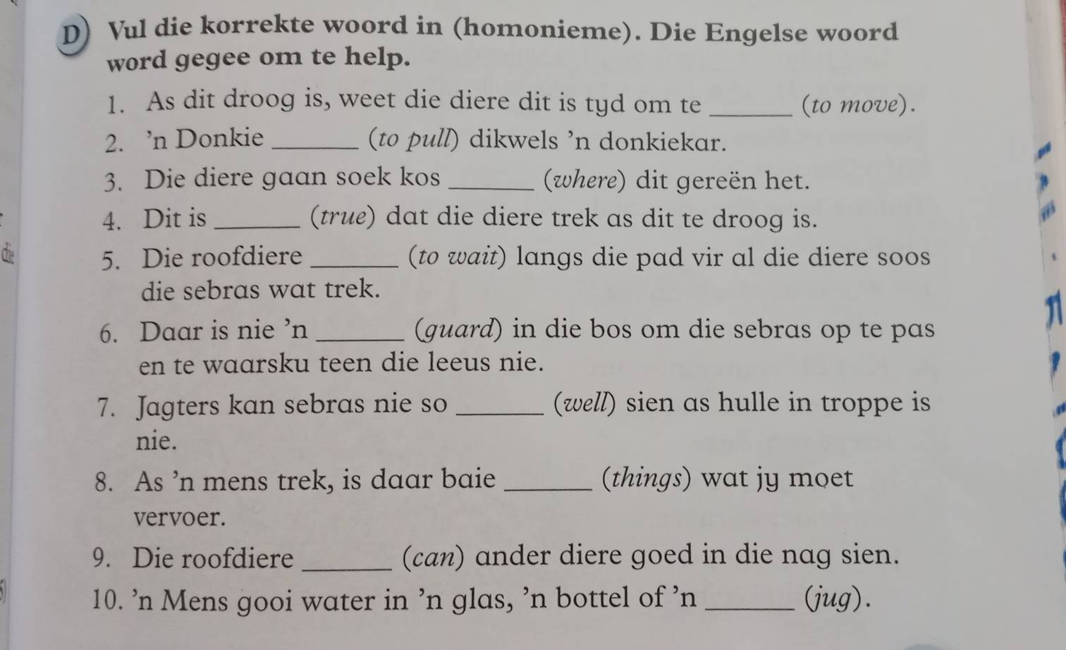 Solved: Vul die korrekte woord in (homonieme). Die Engelse woord word ...