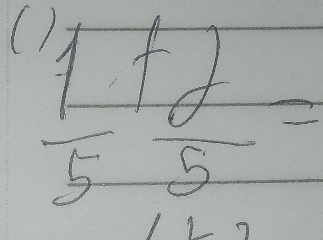 1 beginarrayr 11:frac 15- 1/5  1/5 = 5endarray