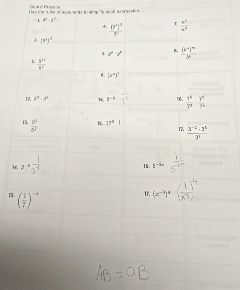 Goal 8 Practice
Use the rules of exponents to simplify each expression.
1
15