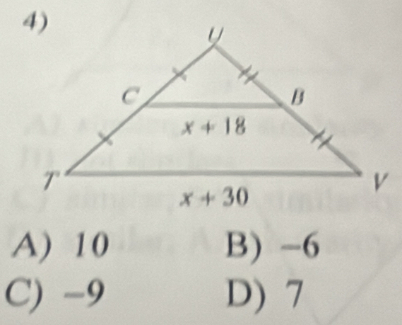 A) 10 B) -6
C) -9 D) 7