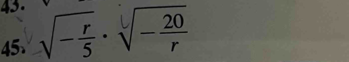 45 √−ξ ·√− ²