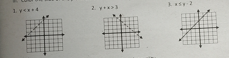 x≤ y-2
1. y y+x>3