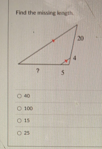 Find the missing length.
40
100
15
25