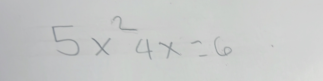 5*^24x=6