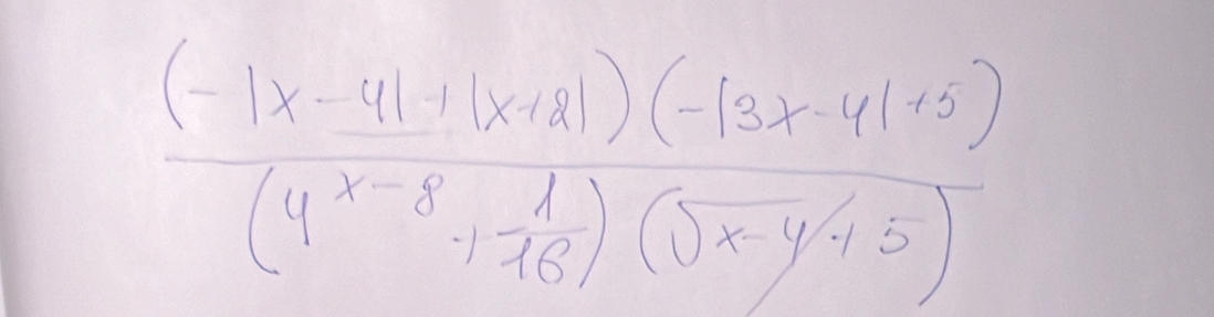  ((-1x-41+1x+2|)(-13x-41+5))/(4^(x-16)(0xy45)) 