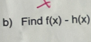 Find f(x)-h(x)