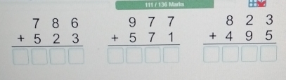 111 / 136 Marks
beginarrayr 977 +571 hline □ □ □ endarray