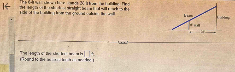 Solved: The 8-ft wall shown here stands 28 ft from the building. Find ...