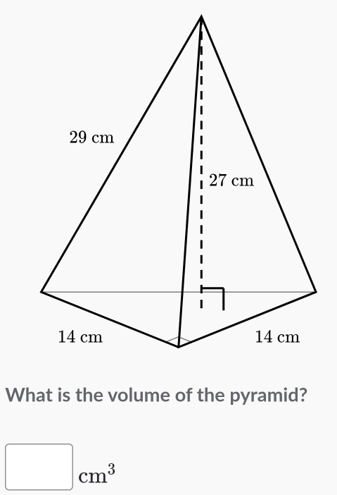 What is the volume of the pyramid?
□ cm^3