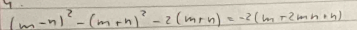 (m-n)^2-(m+n)^2-2(m+n)=-2(m-2mn+n)