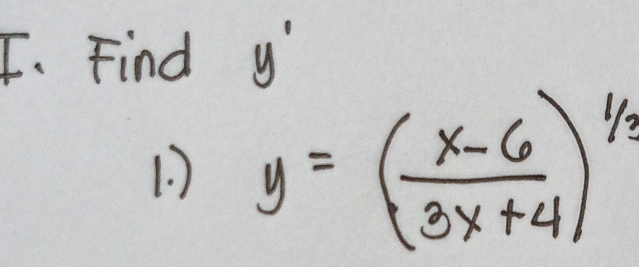 Find y
1 y=( (x-6)/3x+4 )^1/3