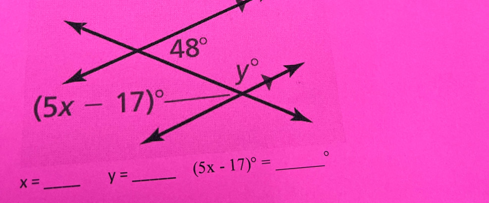 (5x-17)^circ = _
_ x=
y= _