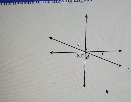 the meastre of the mssing angie .
70°
e
87° d f