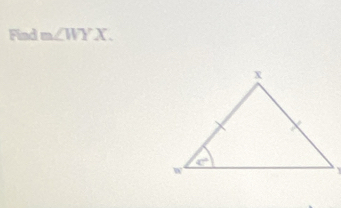 Find m∠ WYX.