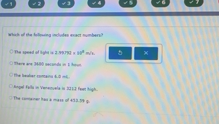 Solved: 1 2 3 4 5 6 7 Which of the following includes exact numbers ...