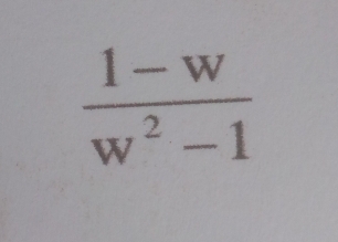  (1-w)/w^2-1 