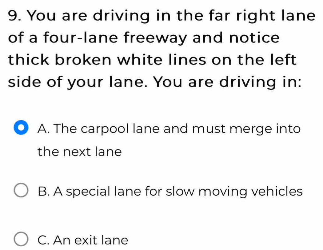 Solved: You are driving in the far right lane of a four-lane freeway ...