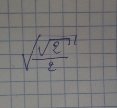 sqrt(frac sqrt 2)2