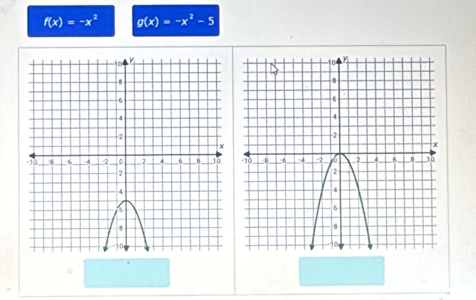 f(x)=-x^2 g(x)=-x^2-5