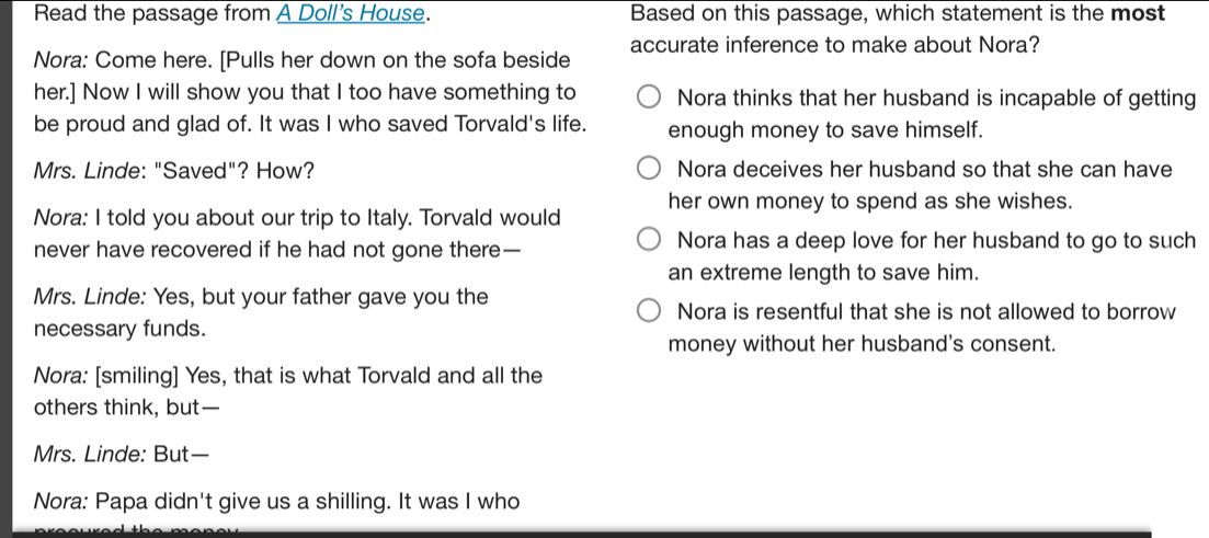 Solved: Read the passage from A Doll's House. Based on this passage ...