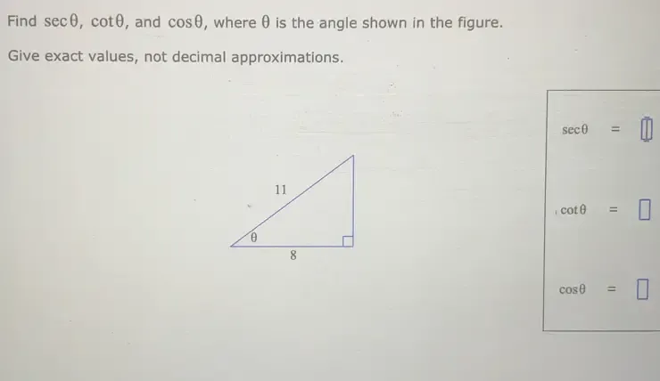 Solved: Find sec θ , cot θ , and cos θ , where θ is the angle shown in ...