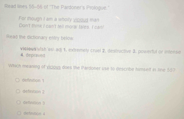 Solved: Read lines 55-56 of ''The Pardoner’s Prologue.' For though I am ...