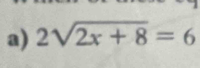 2sqrt(2x+8)=6