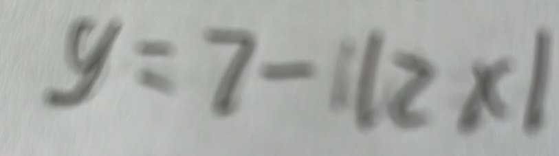 y=7-1|2x|