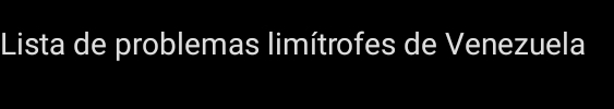 Lista de problemas limítrofes de Venezuela