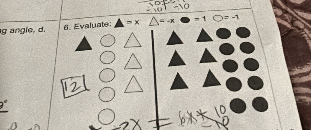 angle, d. 6. Evaluate: =x △ =-x 3x_0 =1 bigcirc =-1