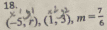 (-5,r), (1,3), m =