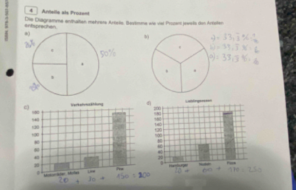 Anteile als Prozent 
Die Diagramme enthalen mehrere Anteile, Bestimme wie viel Prozent jeweils den Antellen 
3 
entsprechen. 
b