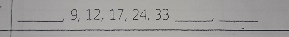 9, 12, 17, 24, 33 _j_