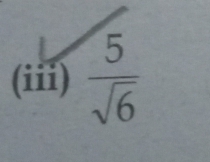 (iii)  5/sqrt(6) 