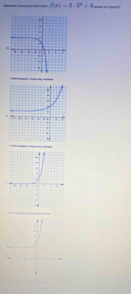 Hosrome. Por apcnaçõeé treslon f(x)=2· 3^x+4 spcoer an is grap? ??
。
O 198 Soohtol, Cantel nig Datstn.
0 200 ephdrak Caiel uing Uolee
* 2 28 Chingied Coard inity Veatee