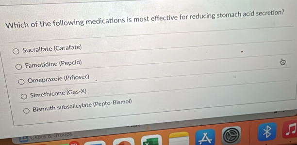 Which of the following medications is most effective for reducing stomach acid secretion?
Sucralfate (Carafate)
Famotidine (Pepcid)
Omeprazole (Prilosec)
Simethicone (Gas-X)
Bismuth subsalicylate (Pepto-Bismol)
Users & Groups