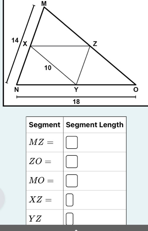 Segment Segment Length
MZ=□
ZO=□
MO=□
XZ=|□
YZ □