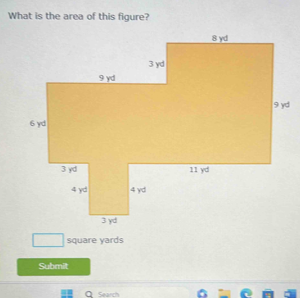 What is the area of this figure? 
square yards 
Submit 
Search