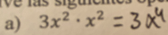 3x^2· x^2