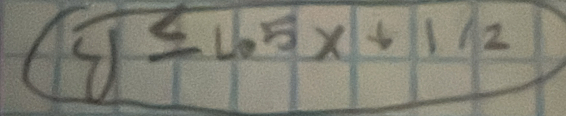 y≤ 1.5x+1/2